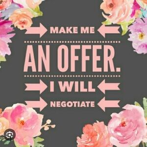 Make me an offer I will negotiate